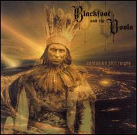 Blackfoot & The Voola - Confusion Still Reigns lyrics