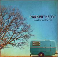 Parker Theory - Leaving California lyrics