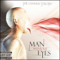 The Sammus Theory - Man Without Eyes lyrics