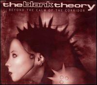 The Blank Theory - Beyond the Calm of the Corridor lyrics