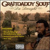 Grandaddy Souf - Da Drought lyrics