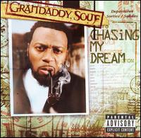 Grandaddy Souf - Chasing My Dream lyrics