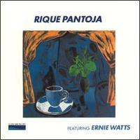 Rique Pantoja - Rique Pantoja Featuring Ernie Watt lyrics