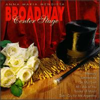Anna Maria Mendieta - Broadway Center Stage lyrics