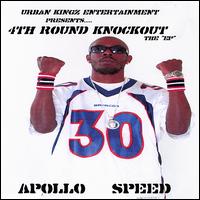Apollo Speed - 4th Round Knockout lyrics