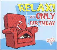 Apollonia Players - Relax! ...It's Only a Birthday lyrics