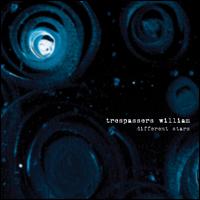 Trespassers William - Different Stars [Nettwerk] lyrics