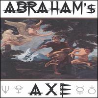 Abraham's Axe - Abraham's Axe lyrics