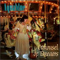 Aquablue - Carousel of Dreams lyrics