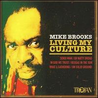 Mike Brooks - Living My Culture lyrics