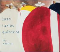Juan Carlos Quintero - Los Musicos lyrics
