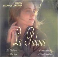 Orquesta Casino de la Habana - La Paloma lyrics