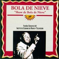 Bola de Nieve - Show De Bola De Nieve [live] lyrics
