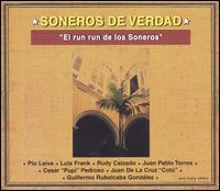 Soneros de Verdad - El Run Run de los Soneros lyrics