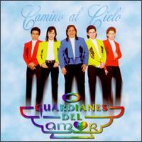 Guardianes del Amor - Camino Al Cielo lyrics
