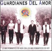 Guardianes del Amor - Lo Mas Romantico de Ayer con Los Mas Romanticas de Hoy lyrics