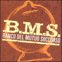 Banco del Mutuo Soccorso - B.M.S. lyrics