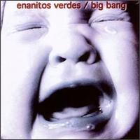 Los Enanitos Verdes - Big Bang lyrics