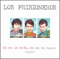 Los Prisioneros - Ni por la Razon, Ni por la Fuerza lyrics