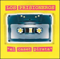Los Prisioneros - El Caset Pirata lyrics