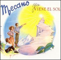 Mecano - Ya Viene el Sol lyrics