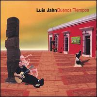 Luis Jahn - Buenos Tiempos lyrics