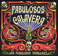 Los Fabulosos Cadillacs - Los Fabulosos Calaveras lyrics