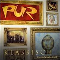 Pur - Pur Klassisch: Live Aufschalke lyrics