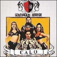Calo - Generacion Rebelde lyrics