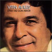 Vitin Aviles - Otra Vez Con Amor lyrics