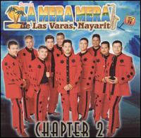 Banda la Mera Mera de Las Varas Nayarit - Chapter 2 lyrics