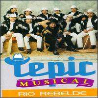 Tepic Musical - Rio Rebelde lyrics