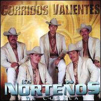 Los Nortenos de Cosala - Corridos Valientes lyrics