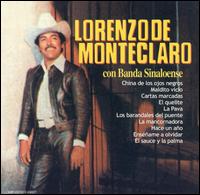 Lorenzo de Monteclaro - Con Banda Sinaloense lyrics