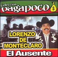 Lorenzo de Monteclaro - El Ausente lyrics
