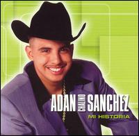 Adan "Chalino" Sanchez - Mi Historia [Bonus DVD] lyrics