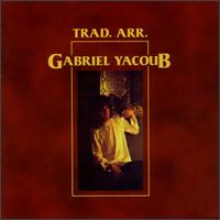 Gabriel Yacoub - Trad. Arr. lyrics