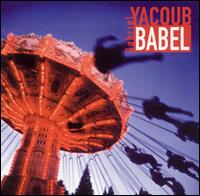 Gabriel Yacoub - Babel lyrics
