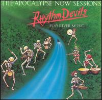 Rhythm Devils - The Apocalypse Now Sessions lyrics