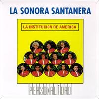 Sonora Santanera - Personalidad lyrics