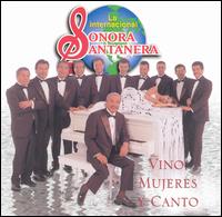 Sonora Santanera - Vino Mujeres Y Canto lyrics
