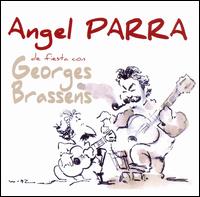 Angel Parra - De Fiesta Con Georges Brassens lyrics