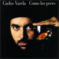 Carlos Varela - Como Los Peces lyrics