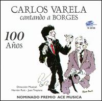Carlos Varela - Cantando a Borges 100 Anos lyrics