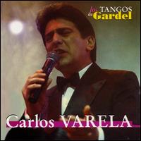 Carlos Varela - Tangos de Gardel lyrics