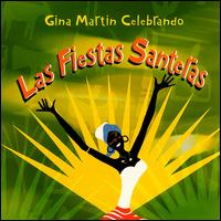 Gina Martin - Las Fiestas Santeras lyrics
