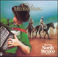 Mexican Music - Music from North Mexico lyrics