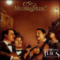 Mexican Music - Trios lyrics