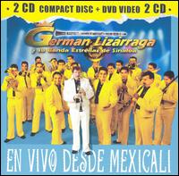 Germn Lizrraga - En Vivo Desde Mexicali [CD & DVD] [live] lyrics