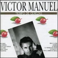 Vctor Manuel - Tiempo de Cerezas lyrics